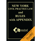 New York Civil Practice Law & Rules with Appendix - 2022 Edition