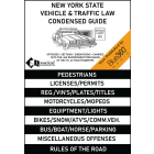 New York State Vehicle & Traffic Law Condensed Guide - 2022 Edition