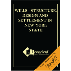 Wills - Structure, Design and Settlement in the State of New York