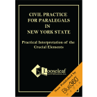 Civil Practice for Paralegals of New York State - 2022 Edition