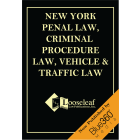 Penal Law, Criminal Procedure and Vehicle and Traffic Law of the State of New York - 2022 Edition