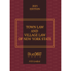 New York Town & Village Laws - 2023 Edition