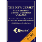 New Jersey Attorney General Guidelines Quizzer - 2022 Edition