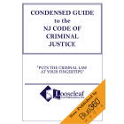 New Jersey Criminal Code Condensed Guide - 2022 Edition