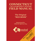 Connecticut Law Enforcement Officers' Field Manual - The "Red Book" - 2022 Edition