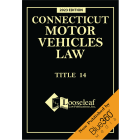 Connecticut Motor Vehicles Law - Title 14 - 2023 Edition