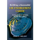 Building A Successful Law Enforcement Career