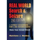 Real World Search & Seizure - 2nd Edition