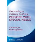 Responding to Incidents Involving Persons with Special Needs