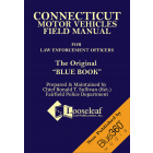 Connecticut Motor Vehicles Field Manual - The "Blue Book" 2022 Edition