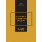 California Vehicle Code Handbook 2024 Edition