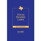 Texas Traffic Laws: 2021-2022 Edition