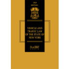 New York Vehicle & Traffic Law: 2024 Edition