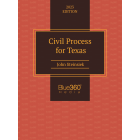Civil Process for Texas  2023 Edition