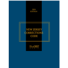 New Jersey Corrections Code: 2024-2025 Ed.