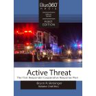 Active Threat - The First Responder Cooperative Response Plan 2019 Edition