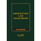 Immigration Law Sourcebook: 2022 Edition