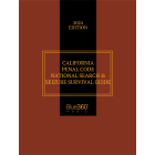 California Penal Code Handbook National Search & Seizure Survival Guide 2024 Edition