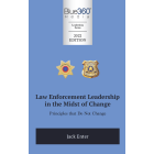 Law Enforcement Leadership in the Midst of Change 
