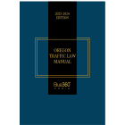 Oregon Traffic Law Manual: 2023-2024 Edition