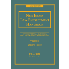 New Jersey Law Enforcement Handbook Volume 3,  AG Guidelines: 2024 Edition