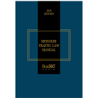 Missouri Traffic Law Manual: 2024 Ed.