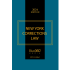 New York Correction Law: 2024 Edition