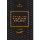 New York Civil Practice Law & Rules: 2024 Ed. 