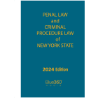 New York Penal Law & Criminal Procedure Law: 2024 Edition