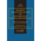 New York Criminal Procedure Law Explanatory Quizzer: 2024 Edition