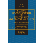 New York Civil Practice Law and Rules Explanatory Quizzer: 2024 Edition