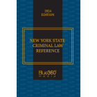 New York Criminal Law Reference: 2024 Ed.