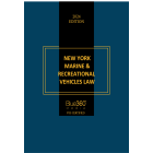 New York Marine & Recreational Vehicles Law: 2024 Ed.