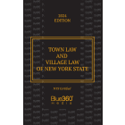 New York Town & Village Laws: 2024 Ed.