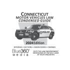 Connecticut Motor Vehicles Law Condensed Guide: 2024 Edition