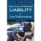 Supervisory and Municipal Liability in Law Enforcement 