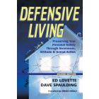 Defensive Living: Preserving Your Personal Safety