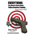 Everything You Need to Know About Police Firearms Training 