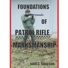 Foundations of Patrol Rifle Marksmanship